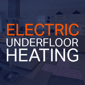 Electric Underfloor Heating