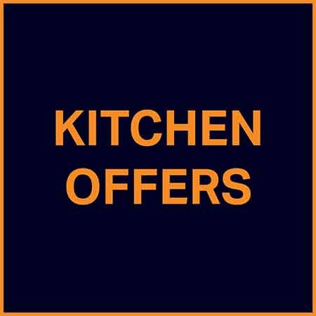 Kitchen Offers