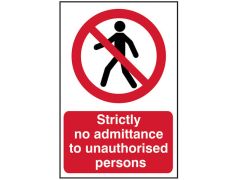 Scan Strictly No Admittance To Unauthorised Persons - PVC 400 x 600mm - SCA4052
