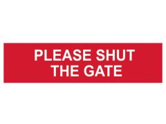 Scan Please Shut The Gate - PVC 200 x 50mm - SCA5250